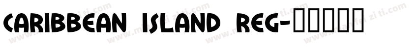 Caribbean Island Reg字体转换